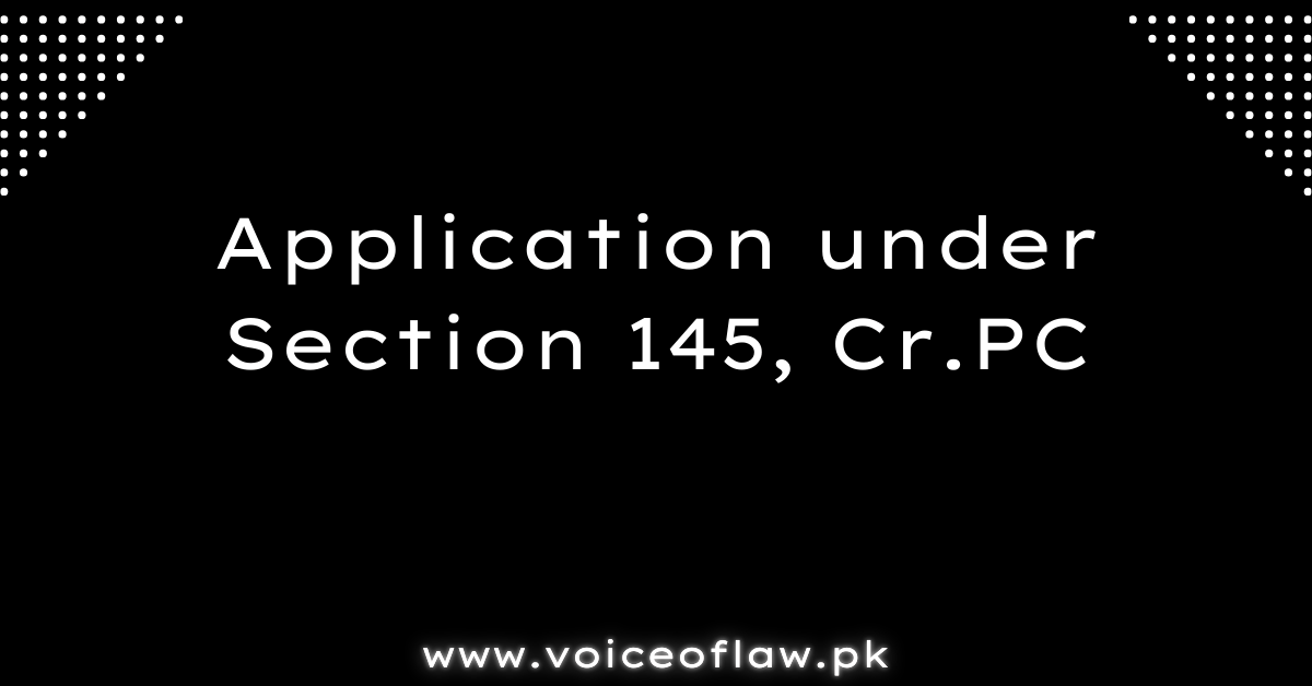 Application under Section 145 CrPc