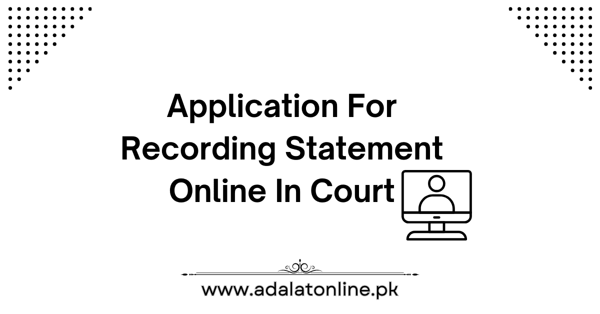 Online Statement Recording Application